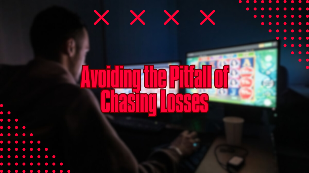 Avoiding the Pitfall of Chasing Losses